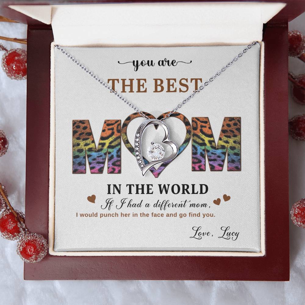 You Are The Best Mom In The World