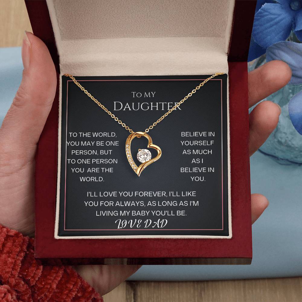To My Daughter, to one person you are the world.