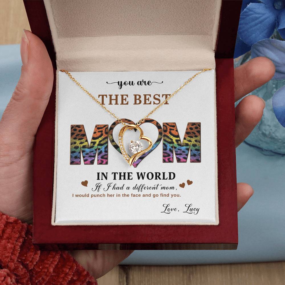 You Are The Best Mom In The World