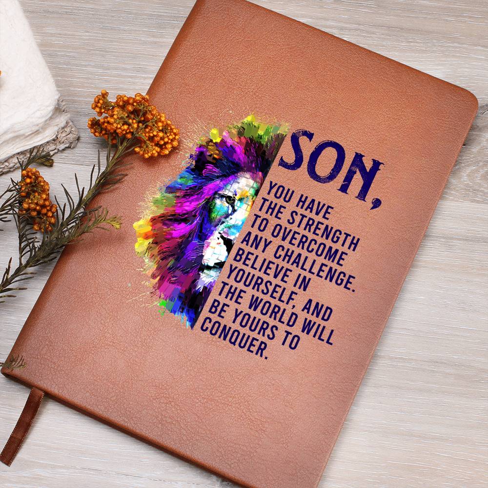 To My Son, You Have Strength To Overcome