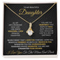 To My Daughter - All My Life's Problems Have Just One Simple Solution - Alluring Beauty Necklace