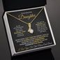 To My Daughter - All My Life's Problems Have Just One Simple Solution - Alluring Beauty Necklace