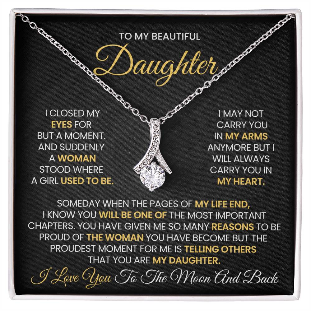To My Daughter - I CLOSED MY EYES FOR BUT A MOMENT