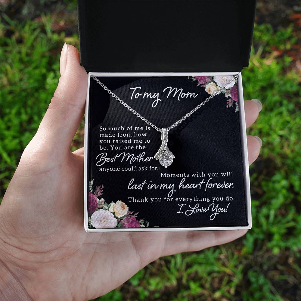 To My Mom - You Are The Best Mother