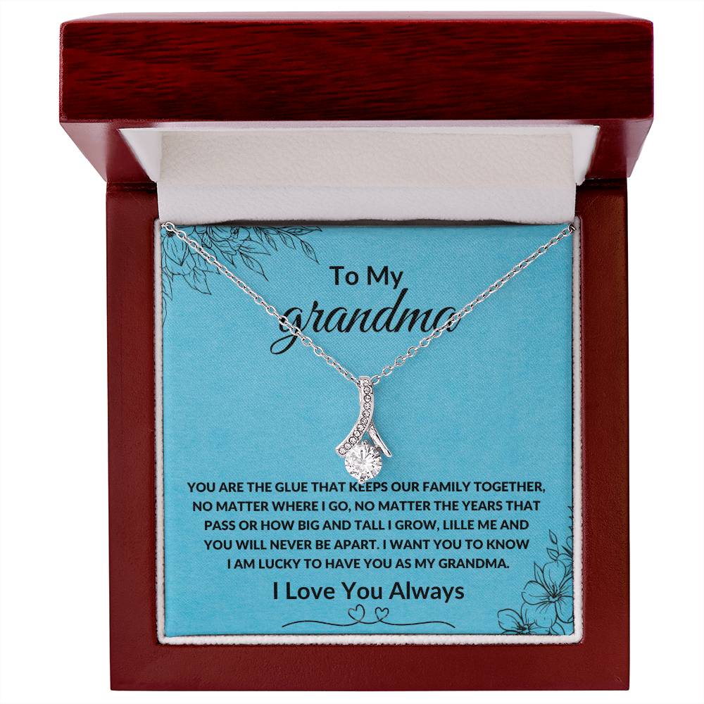To My Grandma, You Are The Glue That Keeps Our Family Together