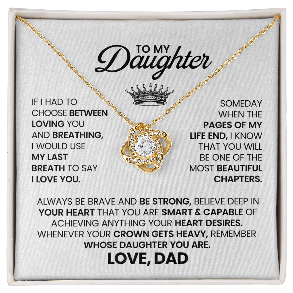 To My Daughter - I Would Choose My Last Breath To Say I Love You