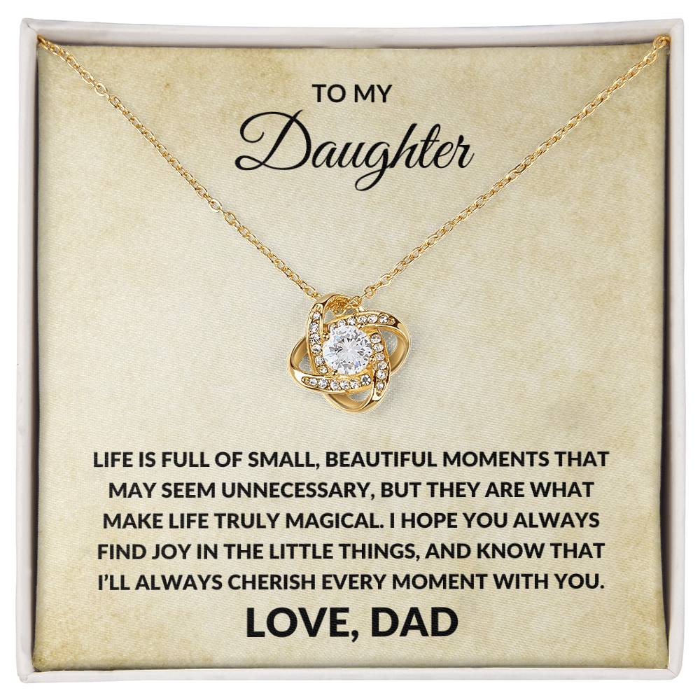 To My Daughter, Life Is full of Beautiful Moments