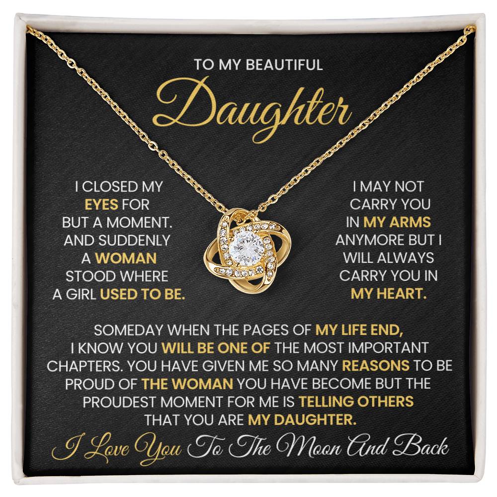 To My Daughter - I CLOSED MY EYES FOR BUT A MOMENT