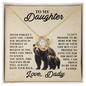 To My Daughter - When Life Tries To Knock You Down, This Old Papa Bear Will Always Have Your Back