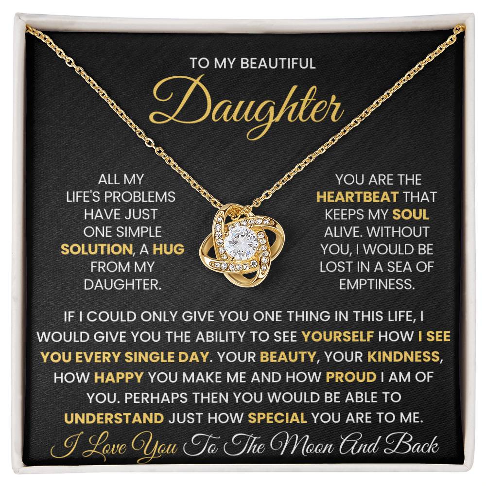 To My Daughter - If I Could Only Give You One Thing in This Life