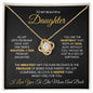 To My Daughter - All My Life's Problems Have Just One Simple Solution - Love Knot Necklace