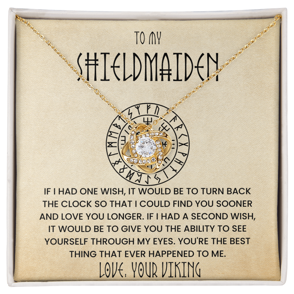 To My Shieldmaiden - If I Had One Wish