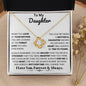 To My Daughter, Love Knot Necklace - YOU ARE BRAVER THAN YOU BELIEVE