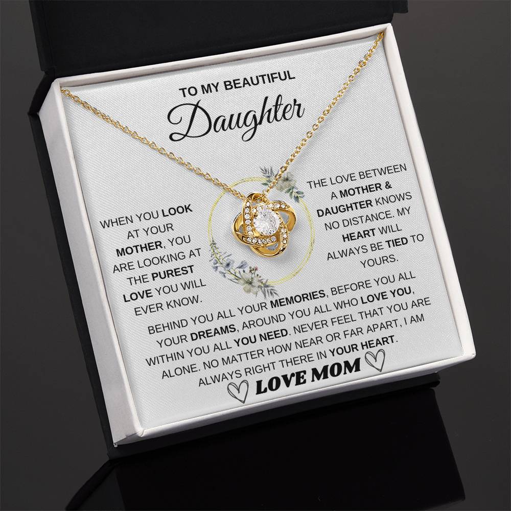 To My Daughter, When You Look At Your Mom