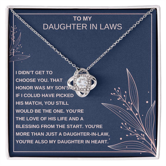 To My Daughter-In-Law,  I Didn't Get To  Choose You