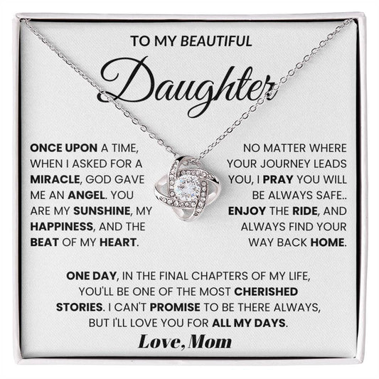 To My Beautiful Daughter - Once Upon A Time, When I Asked For A Miracle
