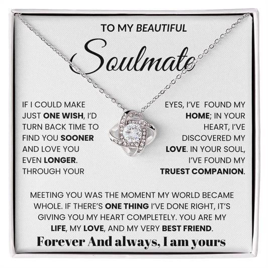 To My Soulmate - If I Could Make Just One Wish