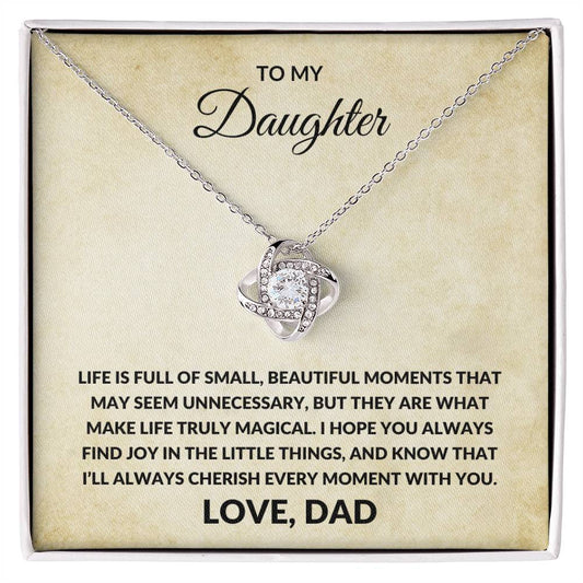To My Daughter, Life Is full of Beautiful Moments