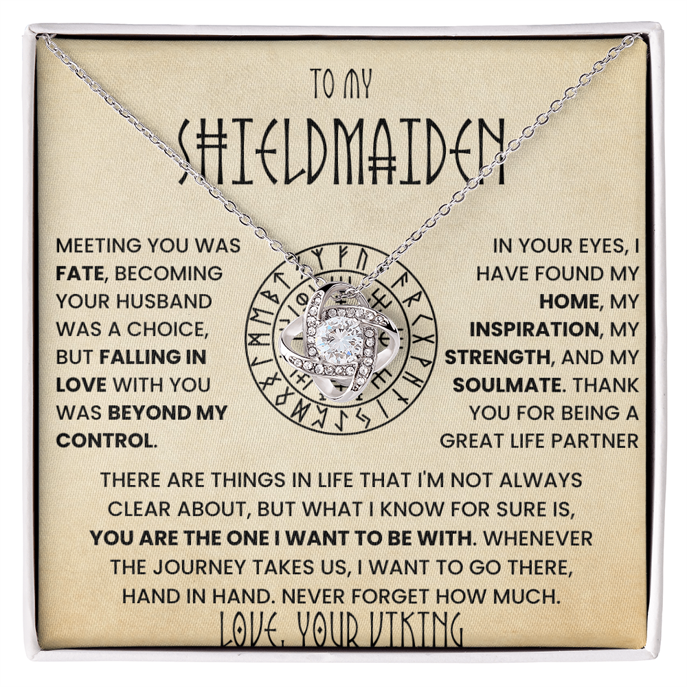 To My Shieldmaiden - Meeting You Was Fate