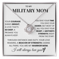 To My Military Mom - Your Courage Shines Bright