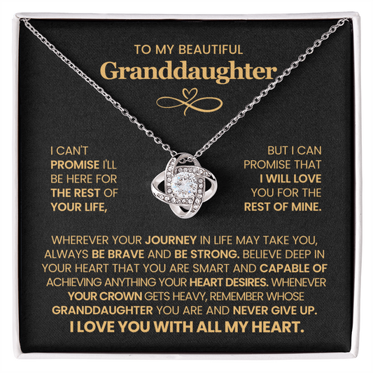 To My Granddaughter - I Can't Promise I'll Be  Here For The Rest of Your Life
