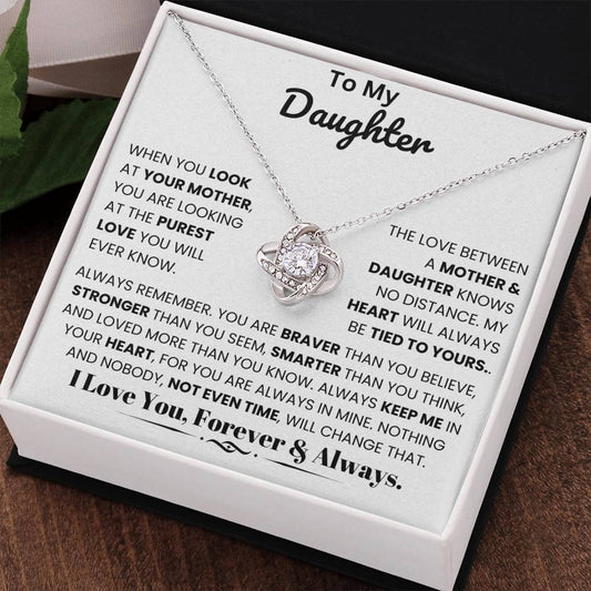 To My Daughter, Love Knot Necklace - YOU ARE BRAVER THAN YOU BELIEVE