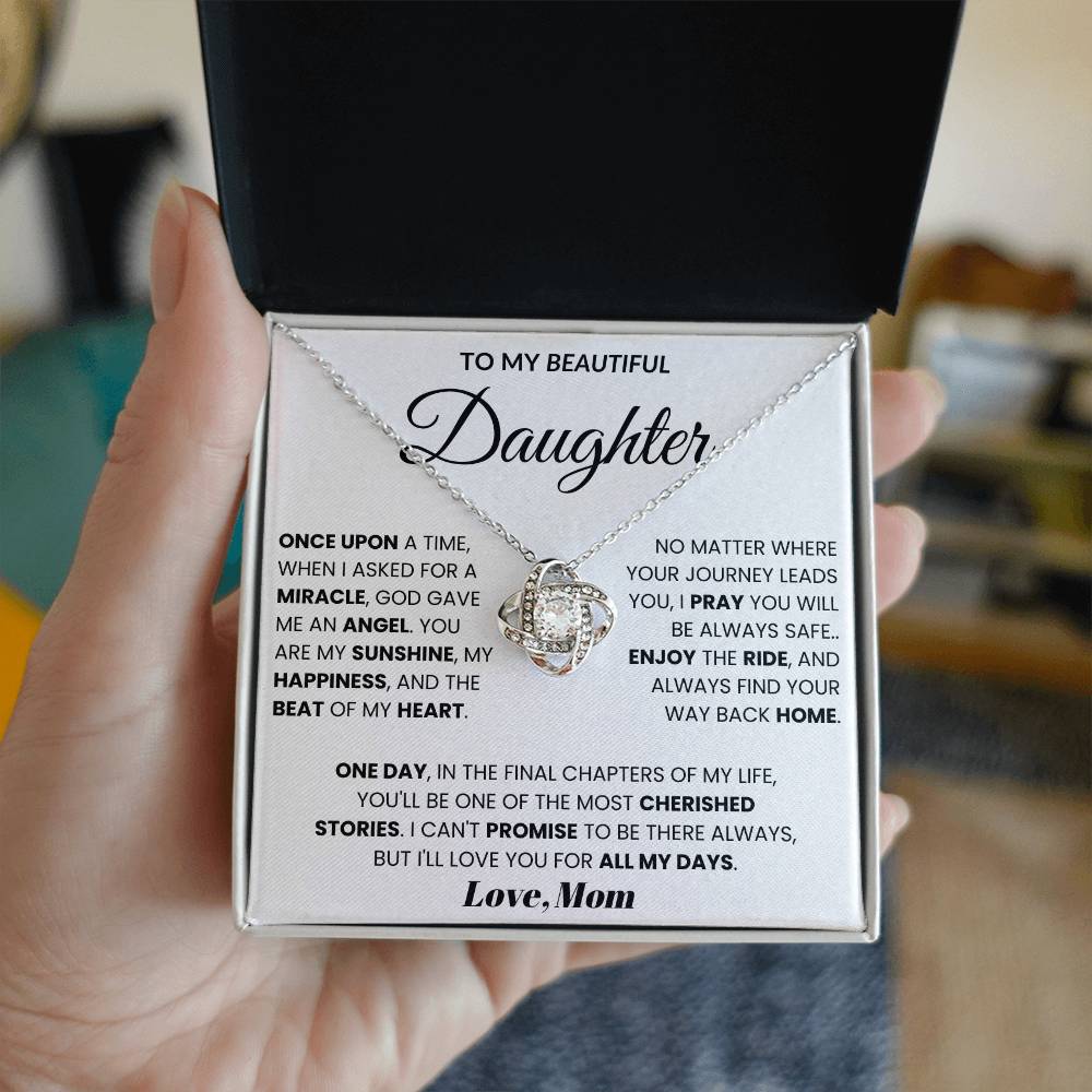 To My Beautiful Daughter - Once Upon A Time, When I Asked For A Miracle