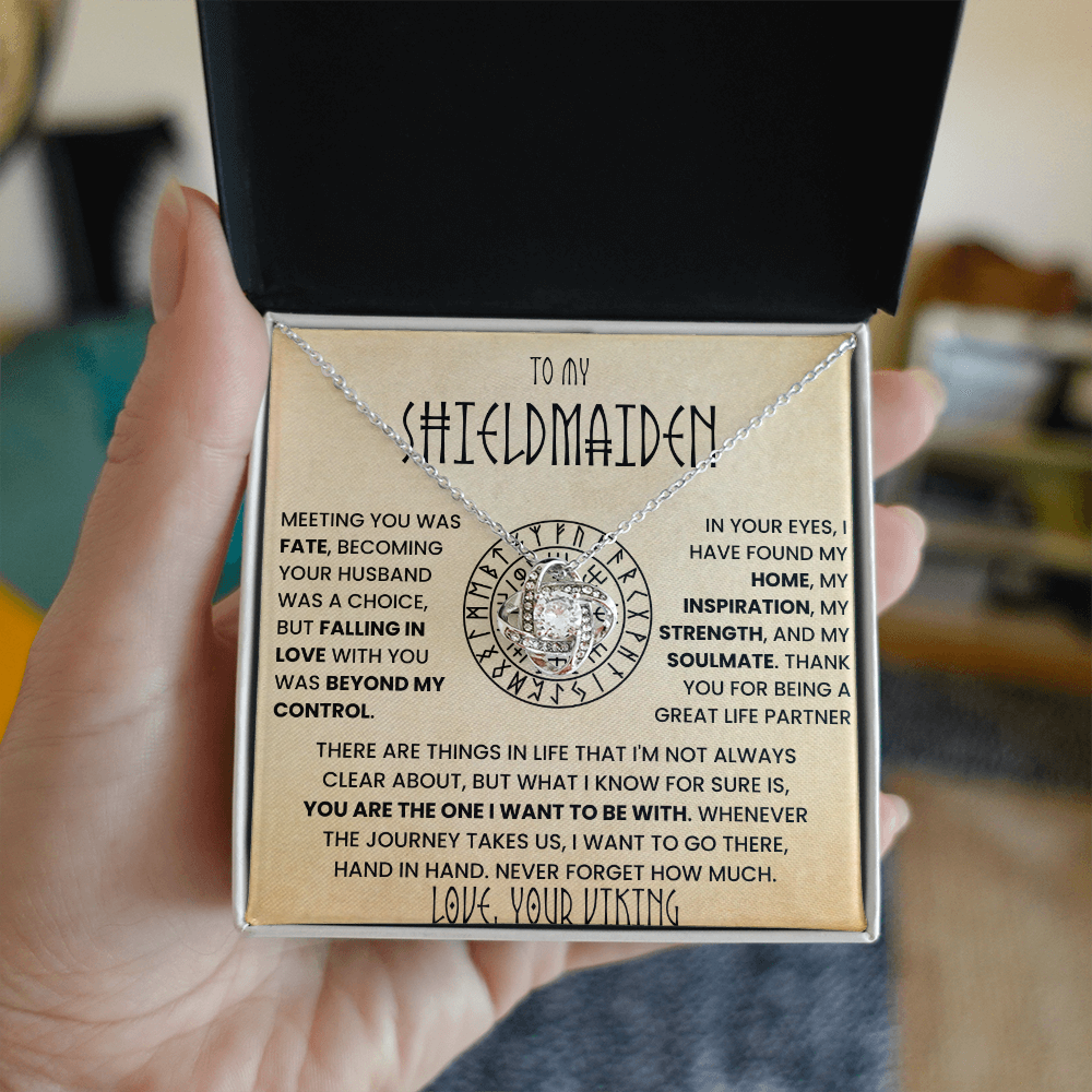 To My Shieldmaiden - Meeting You Was Fate