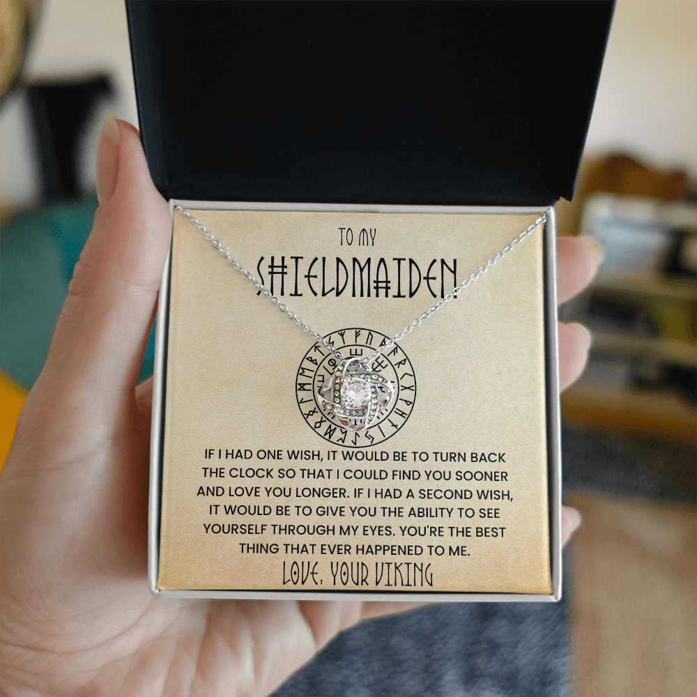 To My Shieldmaiden - If I Had One Wish