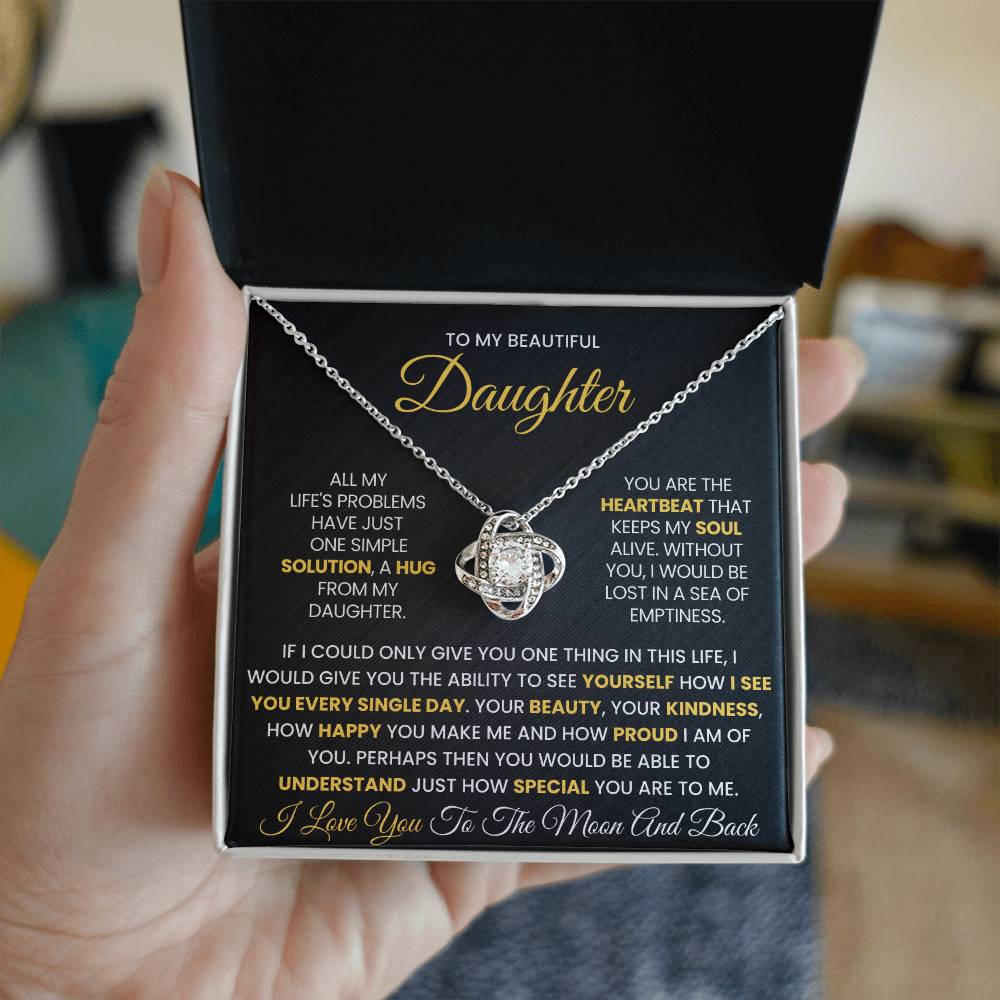 To My Daughter - If I Could Only Give You One Thing in This Life