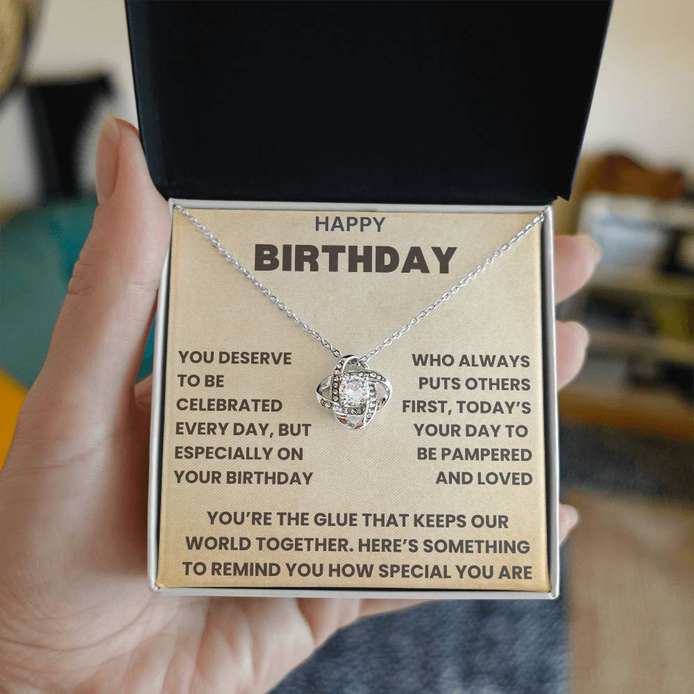 Birthday Gift, You Deserve to Celebrated Every Day