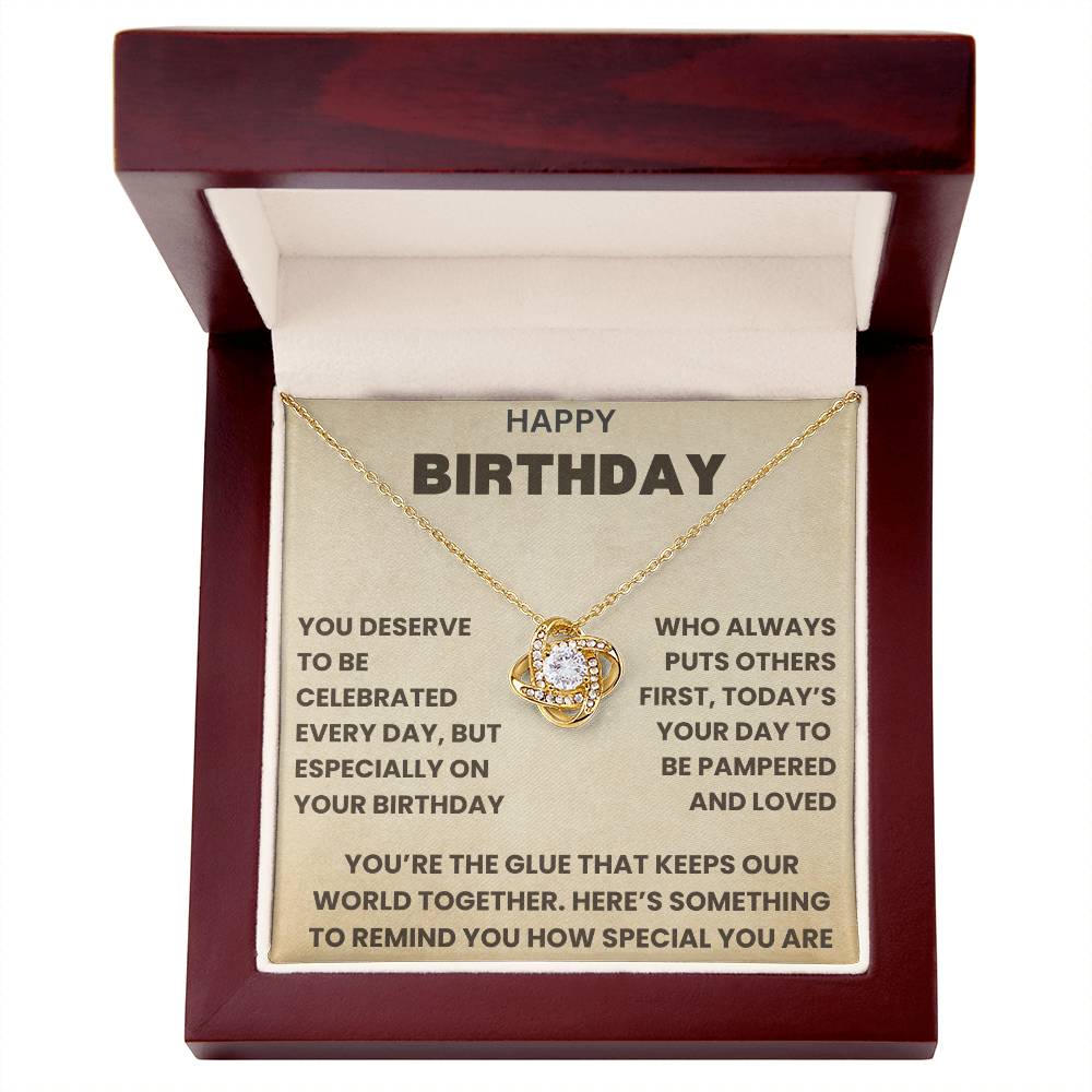 Birthday Gift, You Deserve to Celebrated Every Day