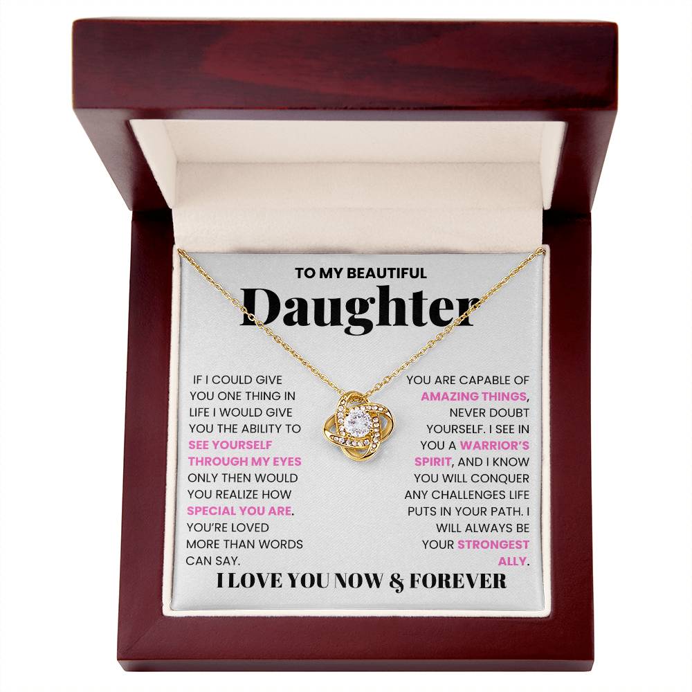 To My Daughter, If I Could Give You One Thing In Life