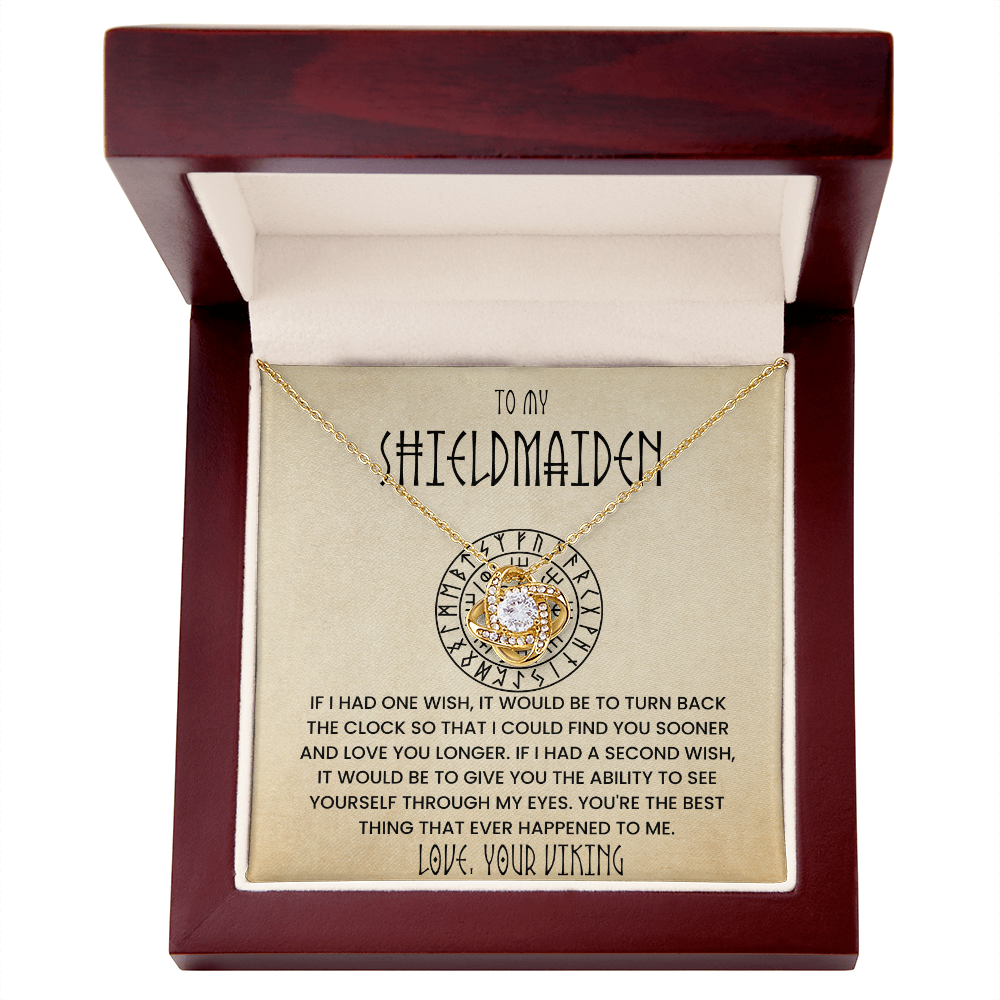 To My Shieldmaiden - If I Had One Wish