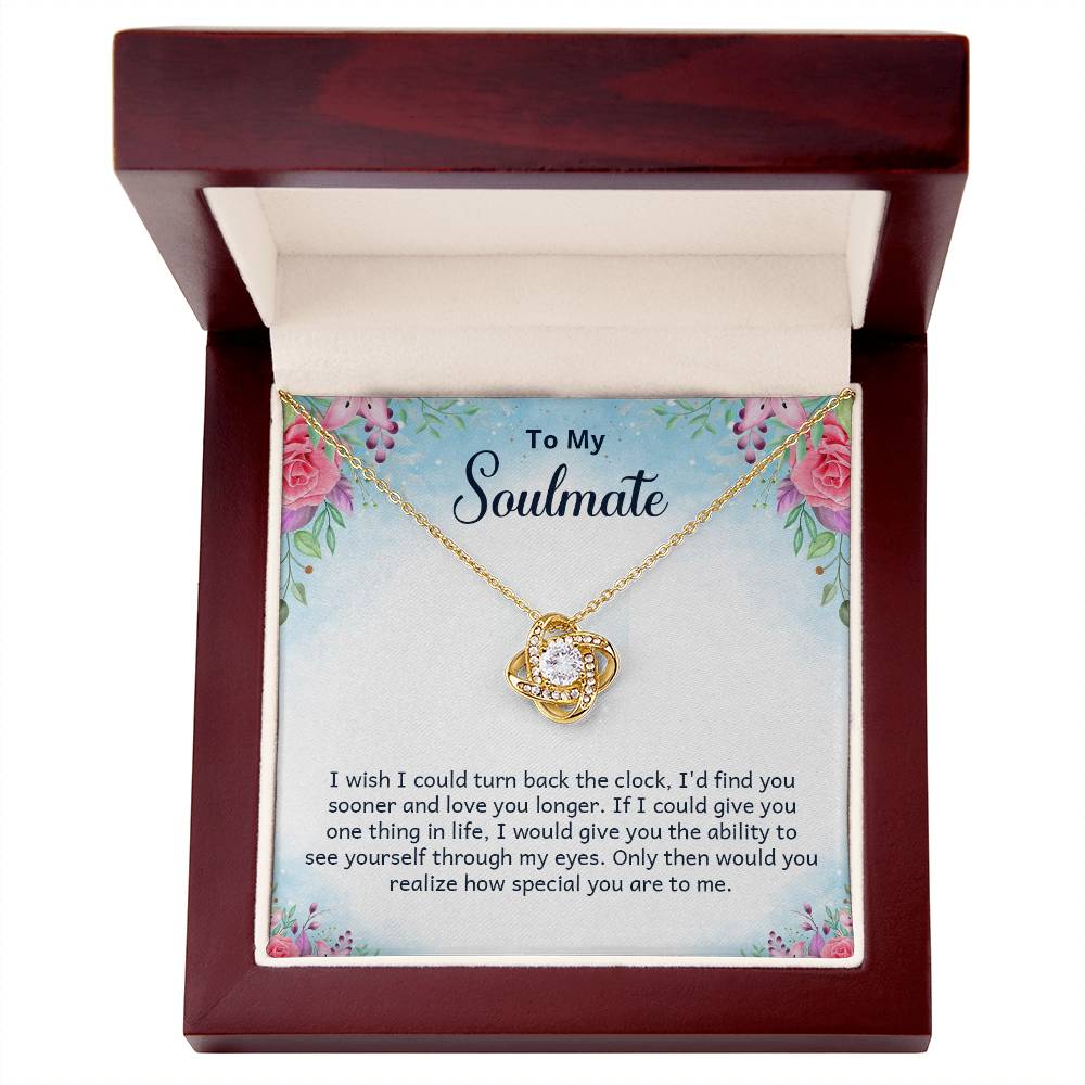 To My Soulmate, I Wish Could Turn Back The Clock