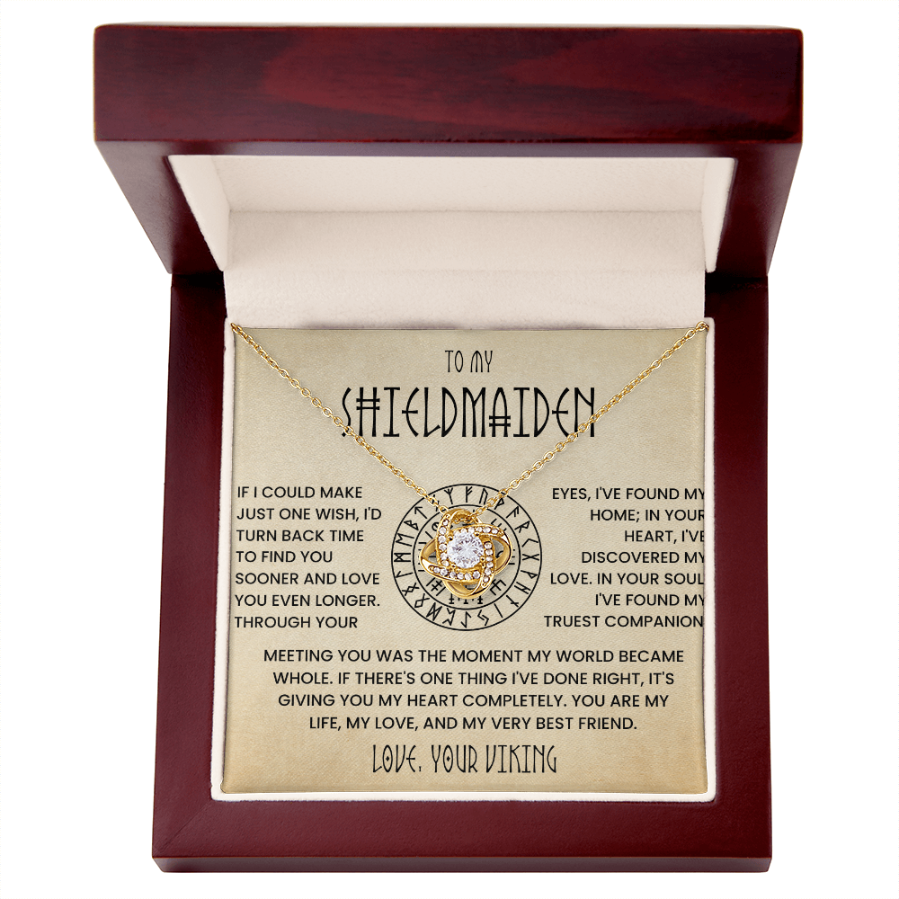 To My Shieldmaiden - If I Could Make Just One Wish