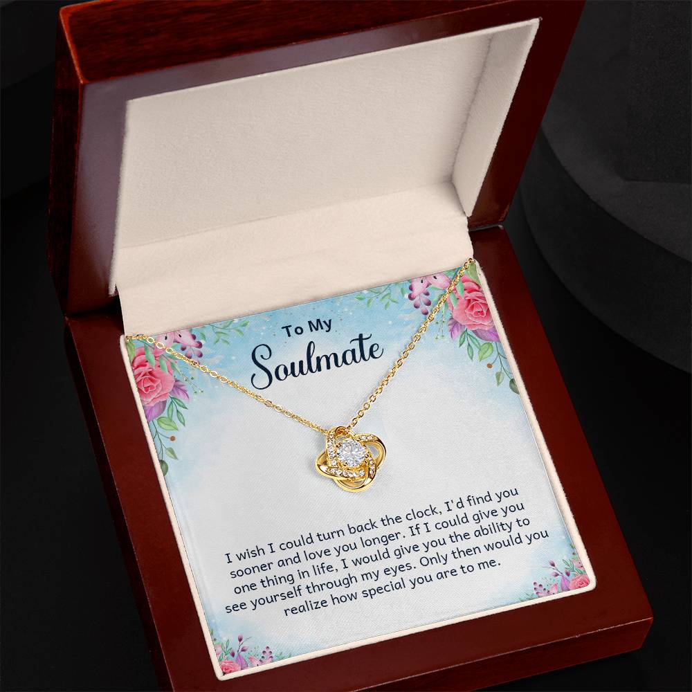 To My Soulmate, I Wish Could Turn Back The Clock
