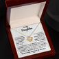 To My Daughter, Love Knot Necklace - YOU ARE BRAVER THAN YOU BELIEVE