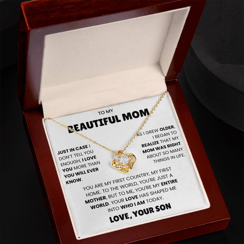 To My Beautiful Mom - Just In Case I Don't You Enough I Love You
