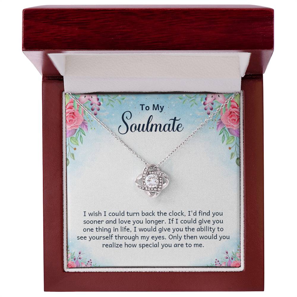 To My Soulmate, I Wish Could Turn Back The Clock
