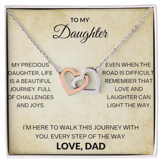 To My Daughter, Love and Laughter Can Light The Way.