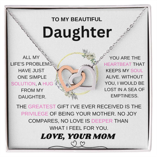 To My Daughter, You Are The Heartbeat That Keeps My Soul Alive - From Mom
