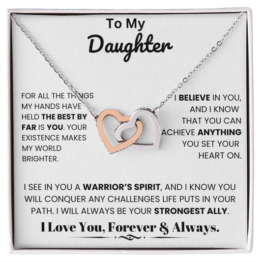 To My Daughter, For All The Things My Hands Have Held The Best By Far Is You
