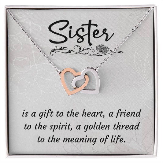 To My Sister, A Gift To The Heart