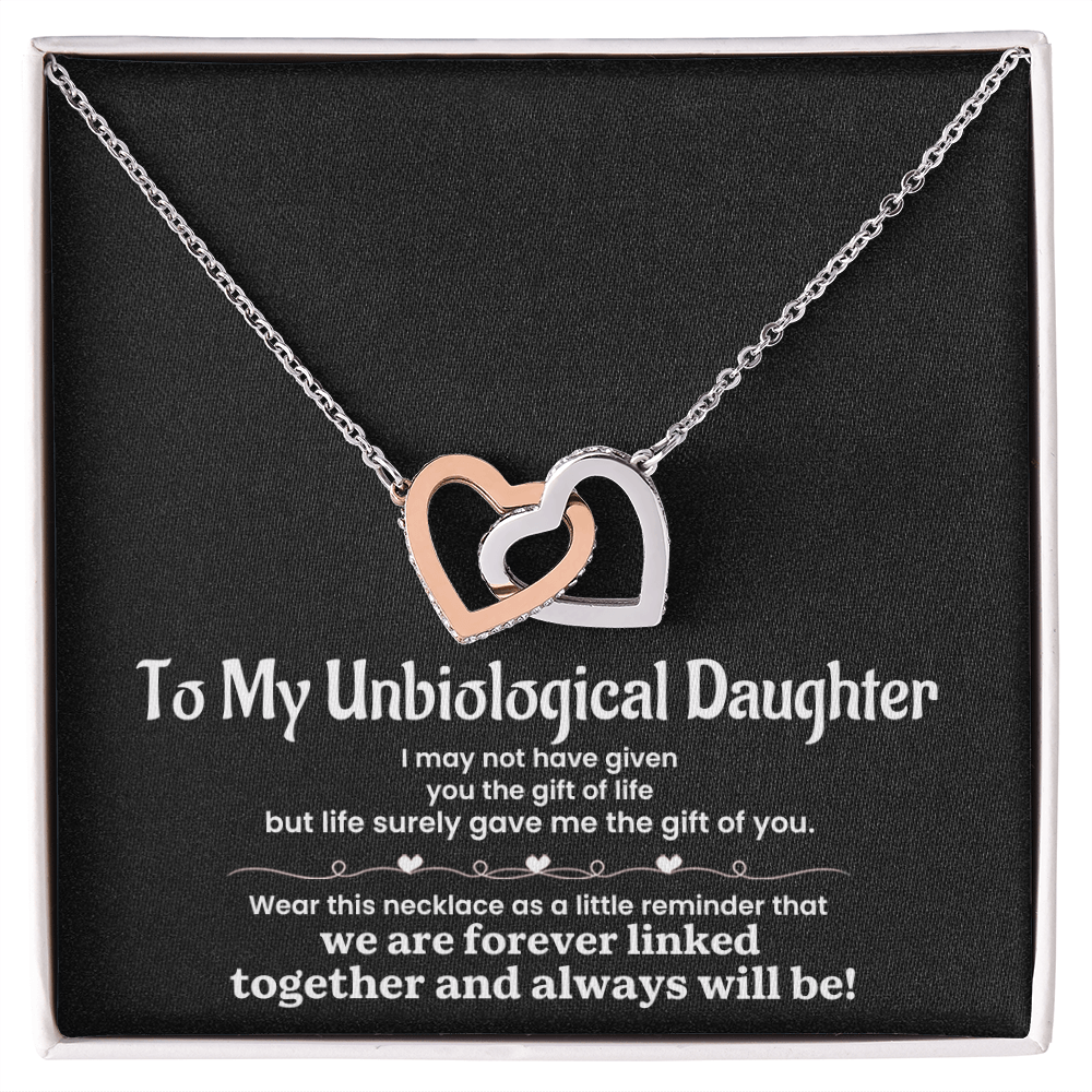 To My Unbiological Daughter - I May Not Have Given You The Gift of Life