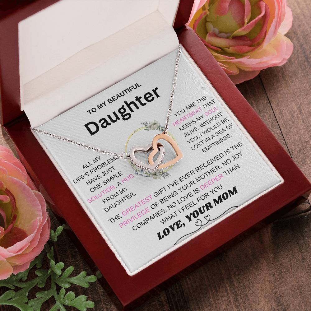 To My Daughter, You Are The Heartbeat That Keeps My Soul Alive - From Mom