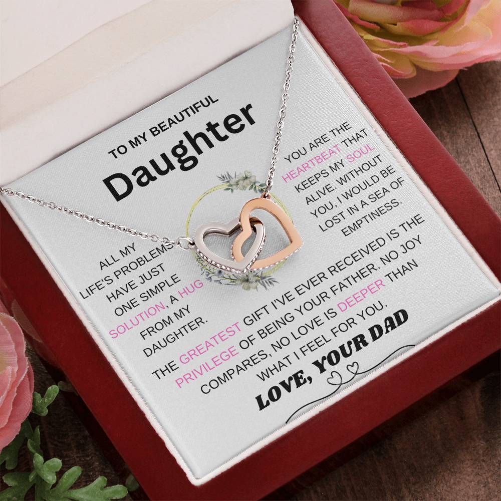 To My Daughter, You Are The Heartbeat That Keeps My Soul Alive - From Dad