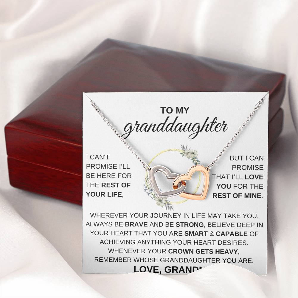 To My Granddaughter, I CAN'T PROMISE I'LL BE HERE FOR THE REST OF YOUR LIFE