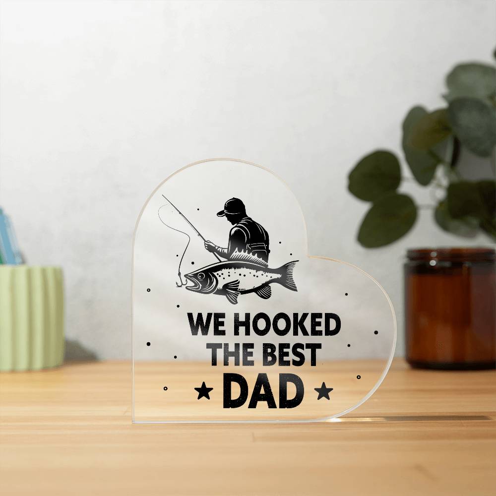 We Hooked The Best Dad