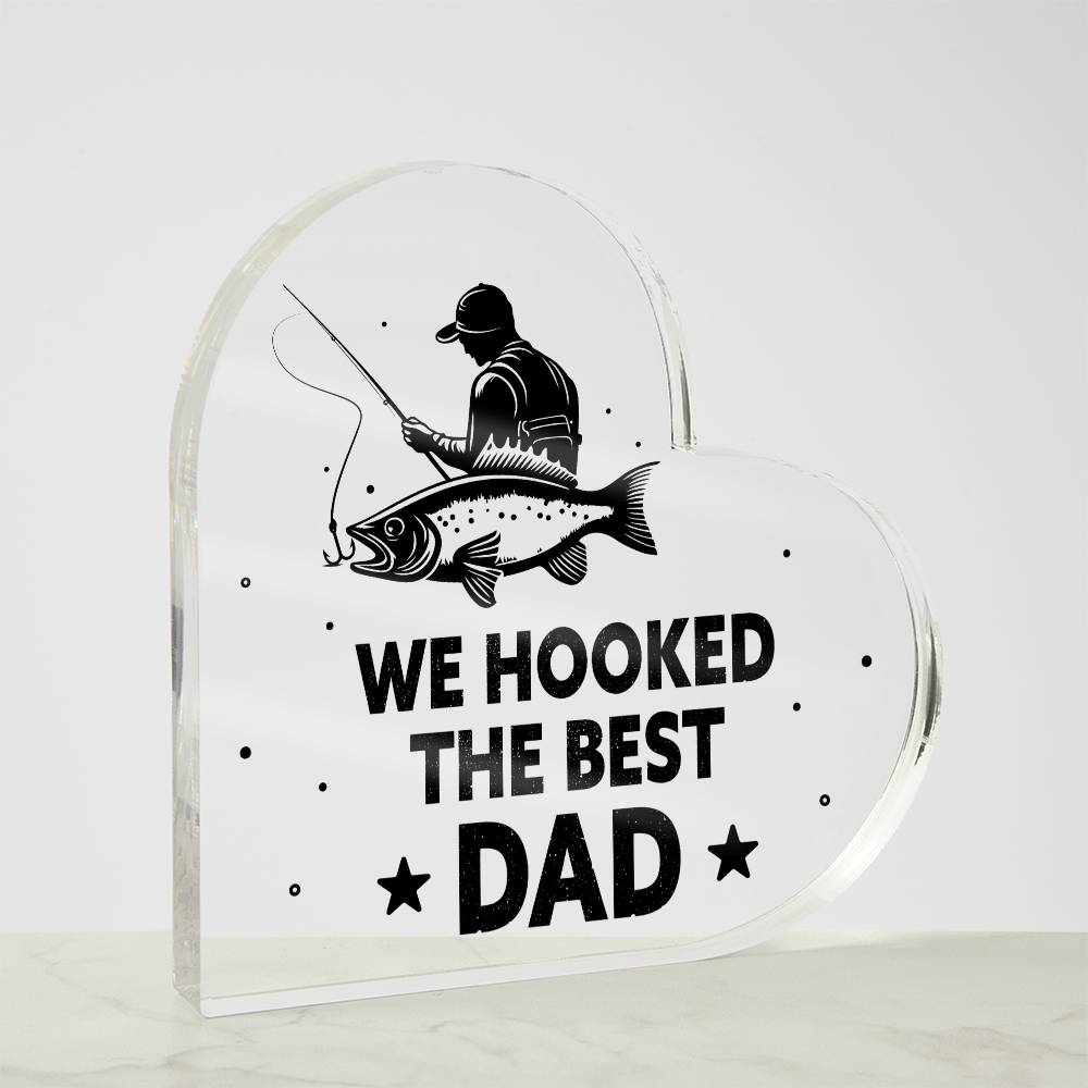 We Hooked The Best Dad